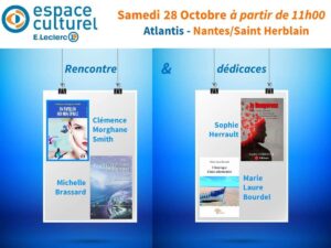 Affiche annonçant une séance de dédicaces à l'espace culturel E. Leclerc Atlantis de Nantes le 28.10.2017