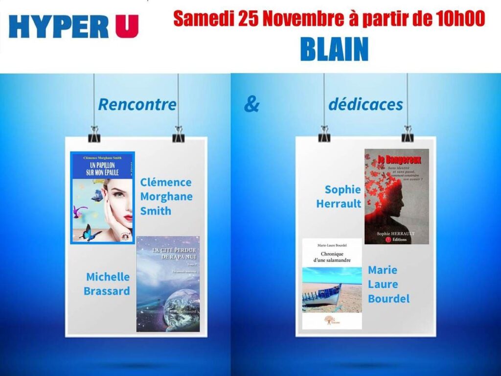 Affiche annonçant une séance de dédicaces à l'Hyper U de Blain le 25.11.2017