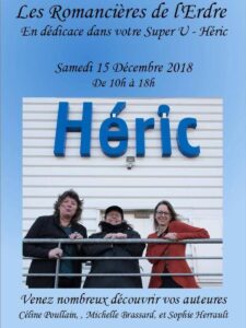 Affiche annonçant une séance de dédicaces au Super U d'Héric le 15.12.2018 avec les romancières de l'Erdre
