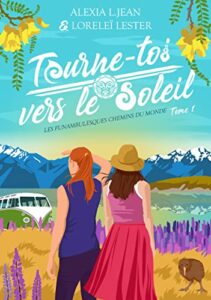 Couverture Tourne-toi vers le soleil (Alexia L. JEAN)