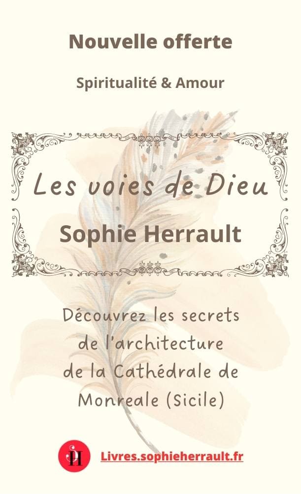 Les voies de Dieu - Sophie Herrault (Nouvelle offerte)