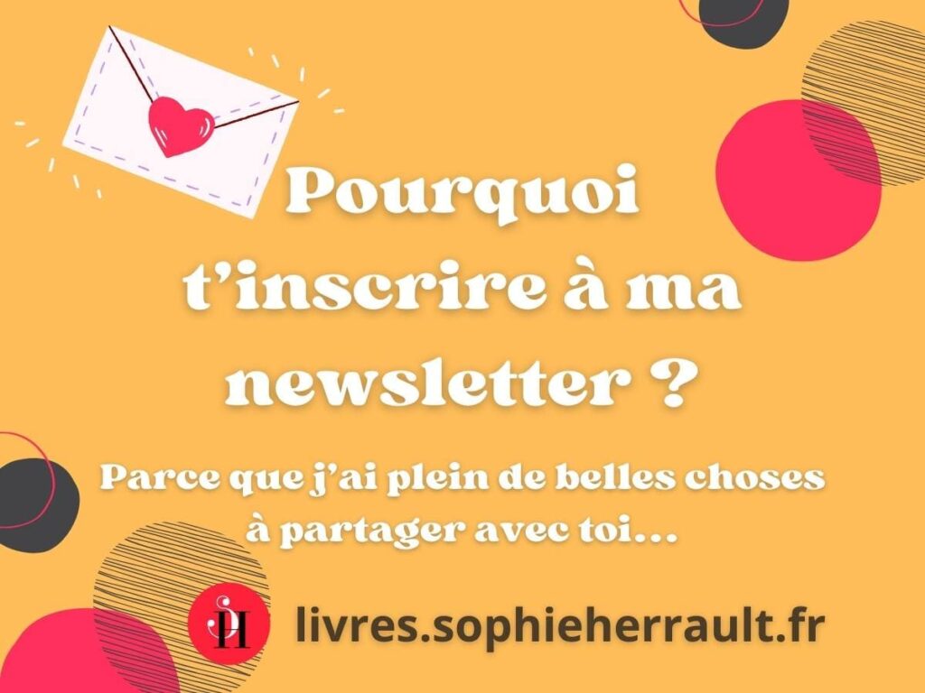 Pourquoi s'inscrire à la newsletter de Sophie Herrault ?