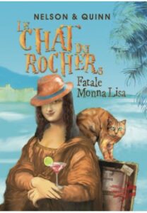 Le chat du rocher 3- Fatale Monna Lisa (Alice QUINN & Sandra NELSON)