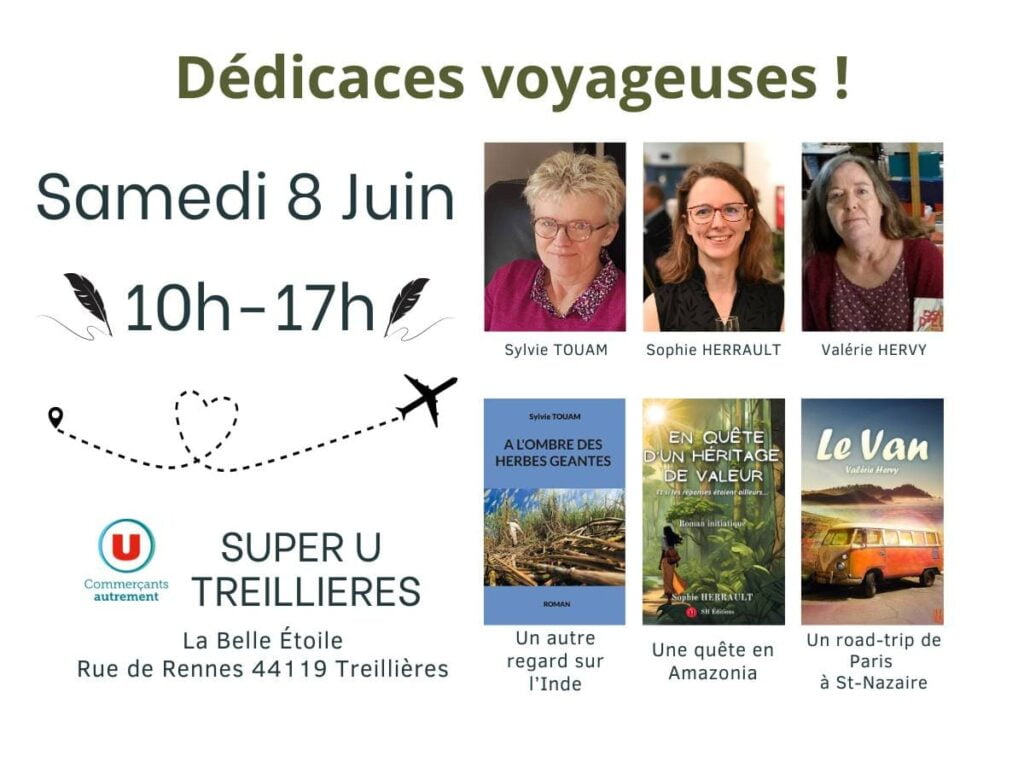 Affiche dédicace Super U Treillières avec les romancières Sophie Herrault, Sylvie Touam et Valérie Hervy