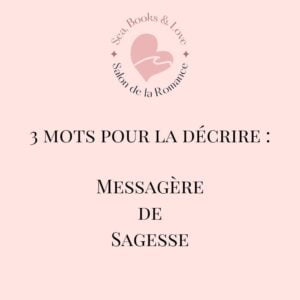 3 mots pour décrire Sophie Herrault - Romancière - Messagère de sagesse