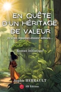 Couverture En quête d'un héritage de valur (Sophie Herrault)