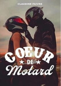 Coeur de motard (Claudine FAIVRE)