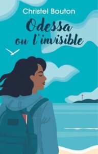 Odessa ou l'invisible (Christel BOUTON)