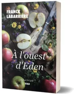 A l'ouest d'Eden (Franck LABARRIERE) Edition L'âme en livre