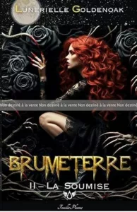 Brumeterre - T2 La soumise (Lunerielle GOLDENOAK)