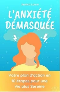 L'anxiété démasquée (Jessica LAURE)