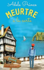 Meurtre à la carte (Adèle PRINCE)