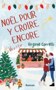 Noël pour y croire encore (Virginie CORRELLI)