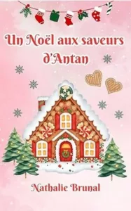 Un Noël aux saveurs d'antan (Nathalie BRUNAL)