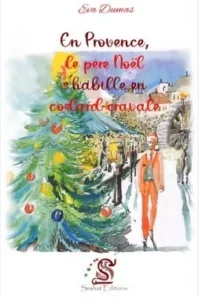 En Provence, le père Noël s'habille en costard-cravate (Eva DUMAS)