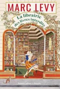 La librairie des livres interdits (Marc LEVY)