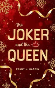 The joker and the Queen (Fanny N HARDIN)