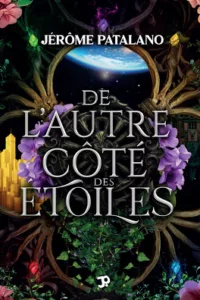 De l'autre côté des étoiles (Jérôme PATALANO)