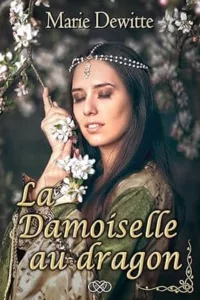 La Damoiselle au dragon (Marie DEWITTE)