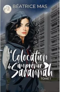 La colocation imprévue de Savannah T1 (Béatrice MAS)