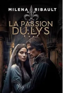 La passion du lys (Milena RIBAULT)