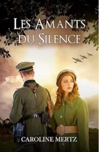 Les amants du silence (Caroline MERTZ)