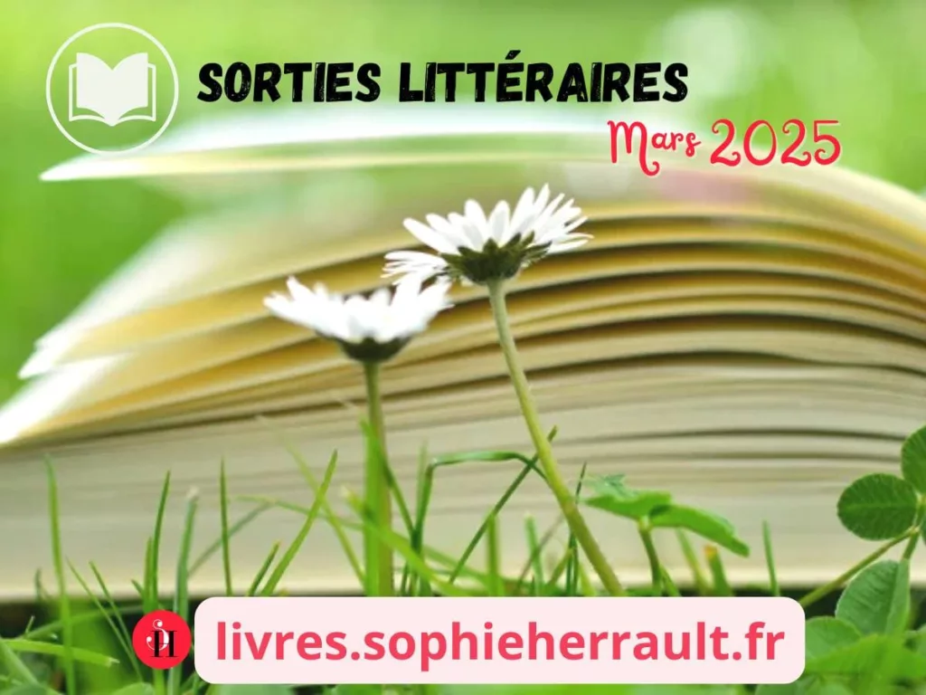 Sorties littéraires 03.2025