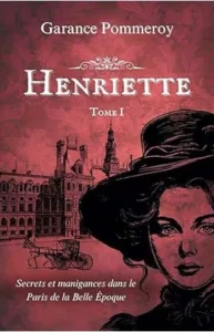 Henriette T1 (Garance POMMEROY)