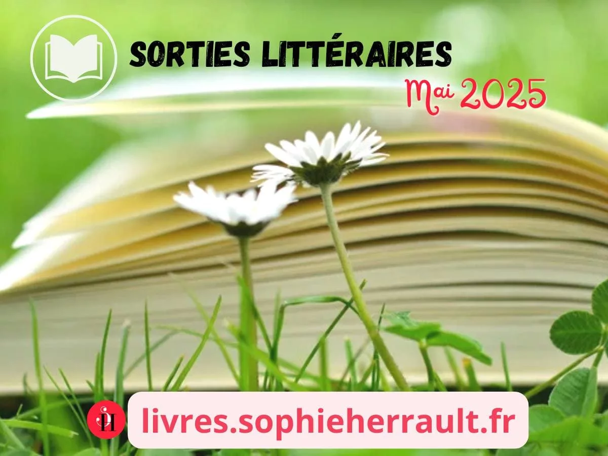 Sorties littéraires 05.2025