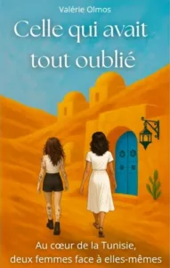 Celle qui avait tout oublié (Valérie OLMOS)