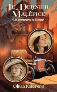 Le dernier maléfice T1 (Olivia PATERSON)