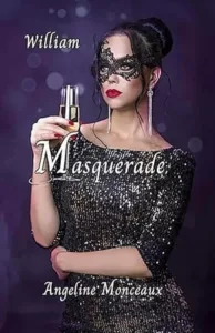 Les milliardaires londoniens T1 Masquerade William (Angeline MONCEAUX)