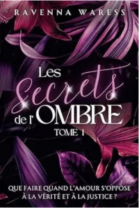 Les secrets de l'ombre T1 (Revenna WARESS)