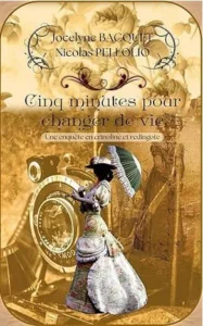 Cinq minutes pour changer de vie (Jocelyne BACQUET)