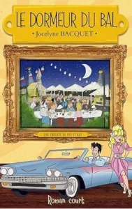 Le dormeur du bal (Jocelyne BACQUET)