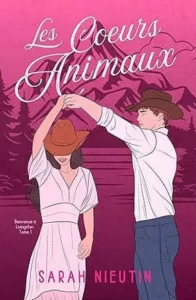 Les cœurs animaux (Sarah NIEUTIN)