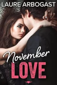 November love - Intégrale (Laure ARBOGAST)