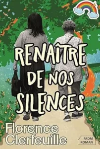Renaître de nos silences (Florence CLERFEUILLE)
