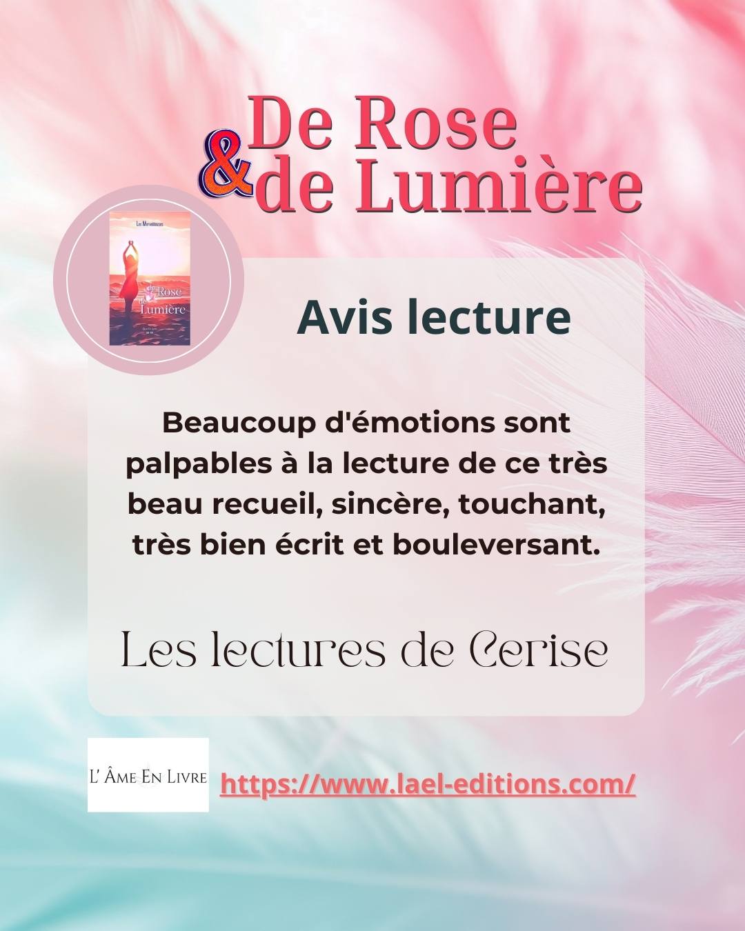 De rose et de lumière Avis Cerise