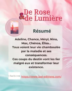 De rose et de lumière Résumé