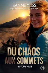 Du chaos aux sommets (Jeanne YLISS)