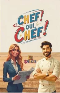Chef, oui chef (EG SPENCER)