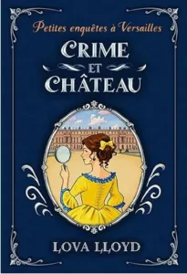 Crime et château (Lova LLOYD)