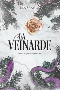 La veinarde T1 Jeux défendus (Léa SKANOS)