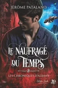 Le naufragé du temps (Jérôme PATALANO)