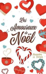 Les amoureux de Noël (Alexandra LE BORGNE)