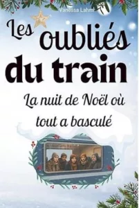 Les oubliés du train (Vanessa LAHMI)