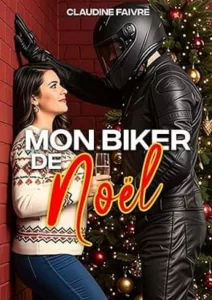 Mon biker de Noël (Claudine FAIVRE)
