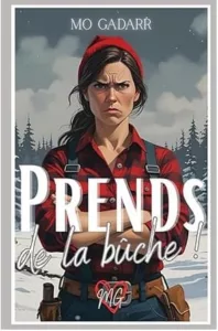 Prends de la bûche (Mo GADARR)