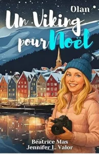 Un viking pour Noël T2 Olan (Béatrice MAS & Jennifer L VALOR)